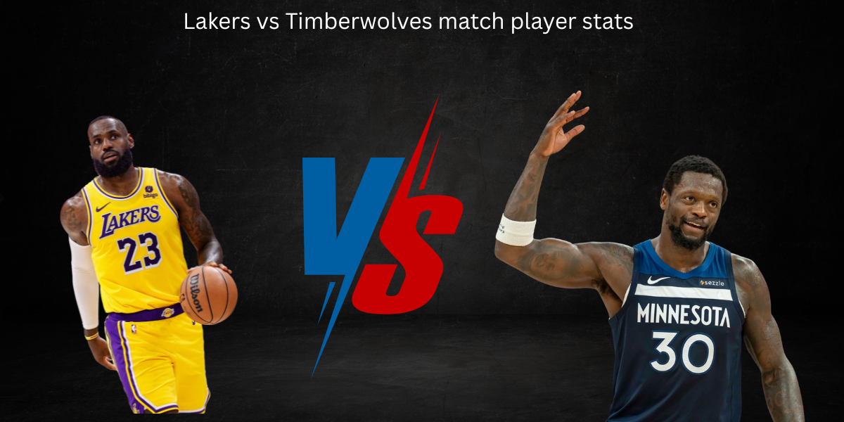 Lakers vs Timberwolves match player stats
